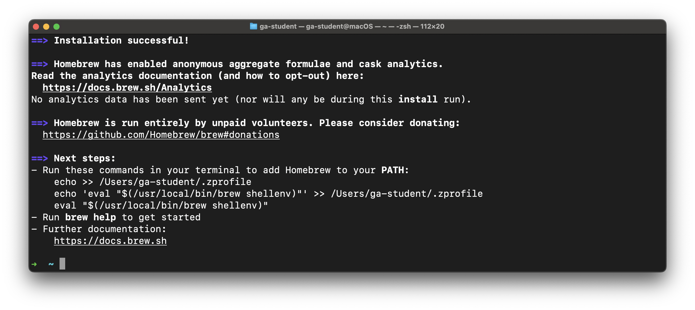 Homebrew's not done with you yet! Check the next steps.