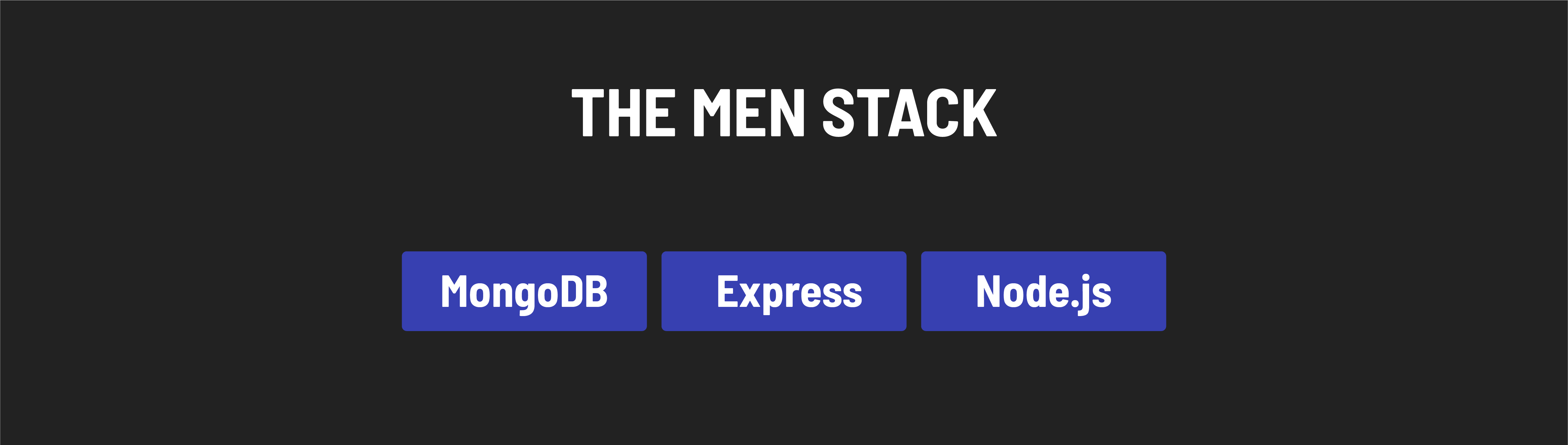 MEN stack technologies