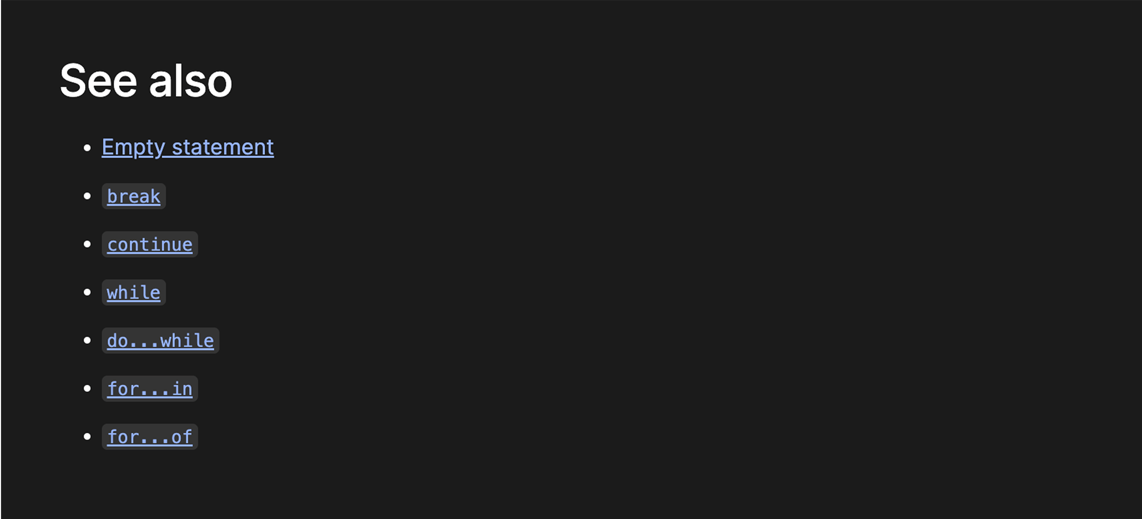 See Also section from MDN with related content links