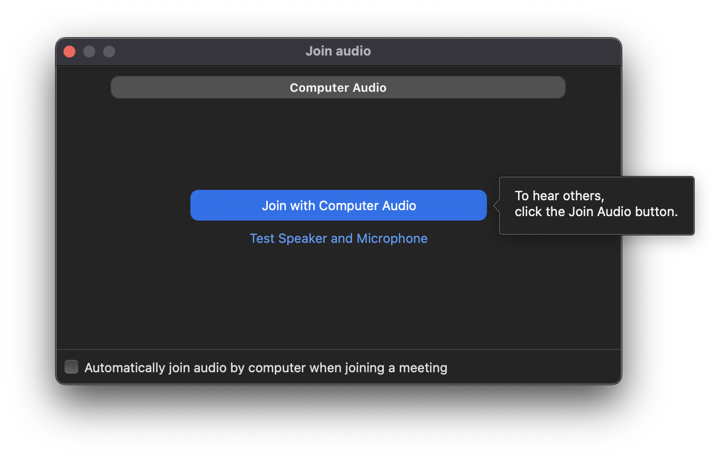 The Join audio dialog box. When prompted, select Join with Computer Audio.