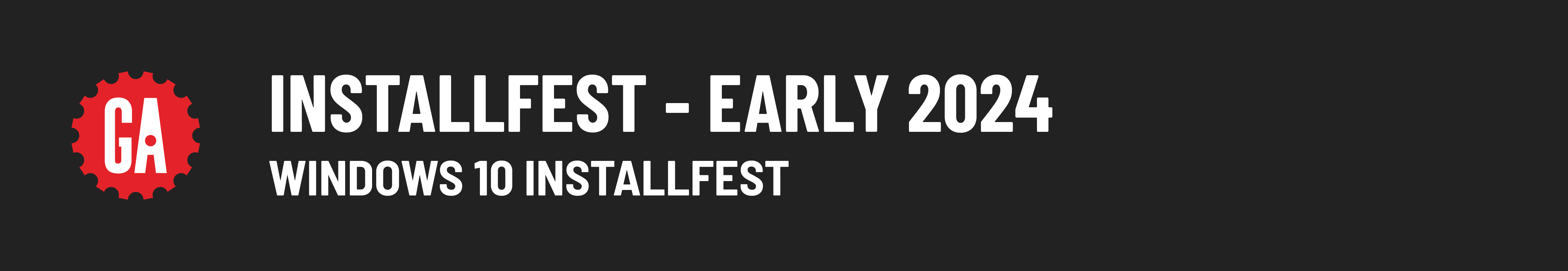 Installfest - Early 2024 - Windows 10 Installfest
