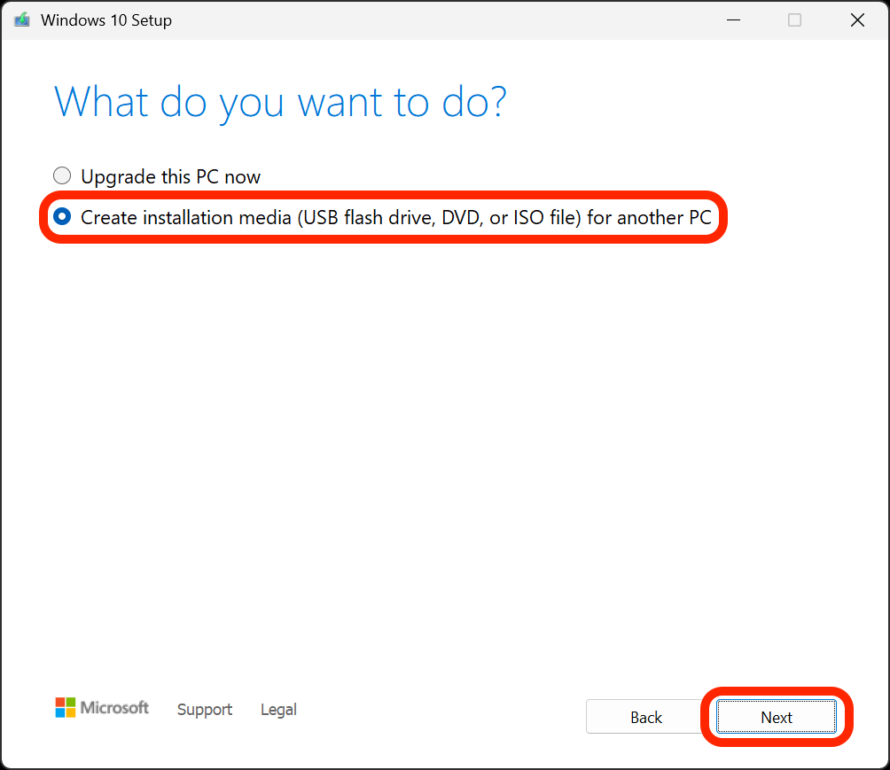 In the Windows 10 Setup app's What do you want to do screen, the Create installation media option and Next button are outlined in red.